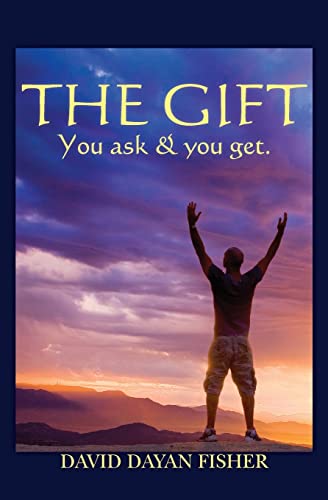 The Gift: You ask & you get